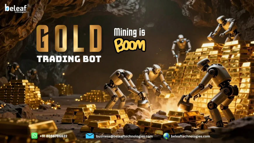 Gold Mining Boom Is Here  Use This Gold Trading Bot Before It’s Too Late