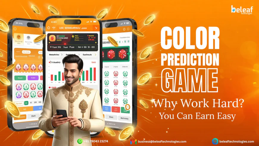 Why Work Hard When You Can Earn Easy With a Color Prediction Game?