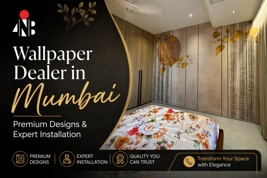 Wallpaper Dealer in Mumbai | Premium Designs & Expert Installation