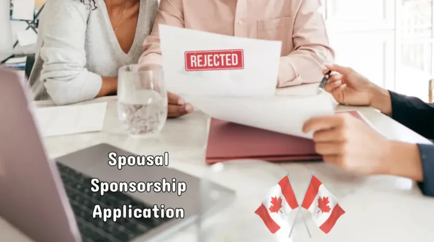 10 Common Spousal Sponsorship Refusal Reasons and How to Avoid Them in 2026