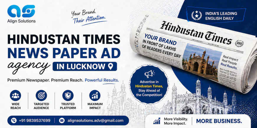 Best Hindustan Times Newspaper Ad Agency in Lucknow