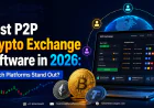 Best P2P Crypto Exchange Software in 2026: Which Platforms Stand Out?