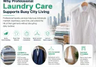 Why Professional Laundry Care Supports Busy City Living
