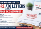 What Happens If You Ignore ATO Letters About Overdue Tax Returns?
