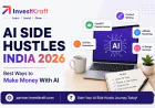 AI Side Hustles India 2026: Best Ways to Make Money With AI