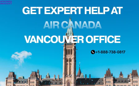 Get Expert Help at Air Canada Vancouver Office +1-888-738-0817