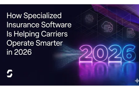 How Specialized Insurance Software Is Helping Carriers Operate Smarter in 2026