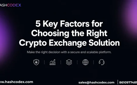 5 Key Factors to Consider in  White Label Crypto Exchange Solutions