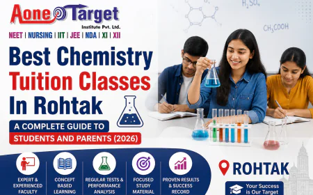 Best Chemistry Tuition Classes In Rohtak -A Complete Guide to students and parents (2026)
