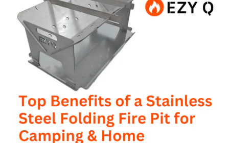 Top Benefits of a Stainless Steel Folding Fire Pit for Camping & Home