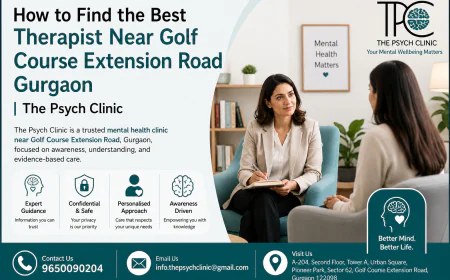 How to Find the Best Therapist Near Golf Course Extension Road Gurgaon | The Psych Clinic