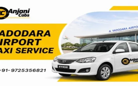 Vadodara Airport Taxi Service: Easy Booking & Comfortable Travel Guide