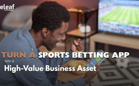 What It Takes to Turn a Sports Betting App Into a High-Value Business Asset