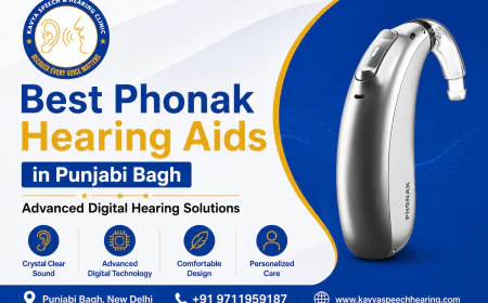 Best Phonak Hearing Aids in Punjabi Bagh | Advanced Digital Hearing Solutions