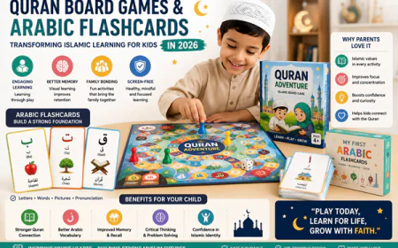 Why Quran Board Games and Arabic Flashcards Are Transforming Islamic Learning for Kids in 2026