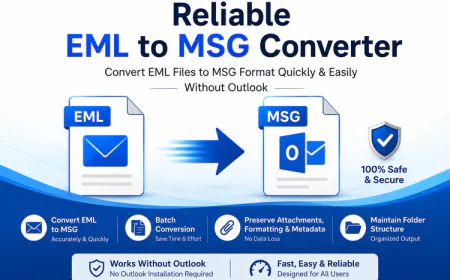 Best EML to MSG Converter Tool for Bulk Email Migration (Tested)