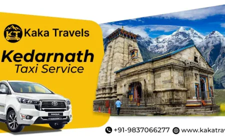 Best Time to Book Kedarnath Taxi Service for Yatra Travel - Kaka Travels
