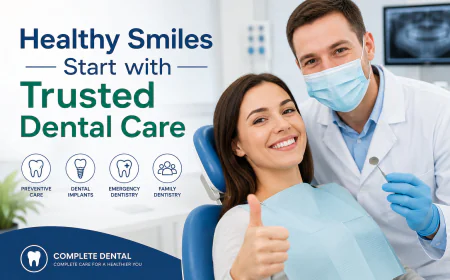 Healthy Smiles Start with Trusted Dental Care