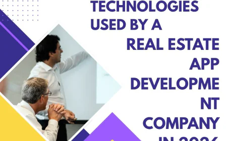 Key Technologies Used by a Real Estate App Development Company in 2026