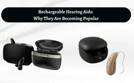 Rechargeable Hearing Aids: Why They Are Becoming Popular