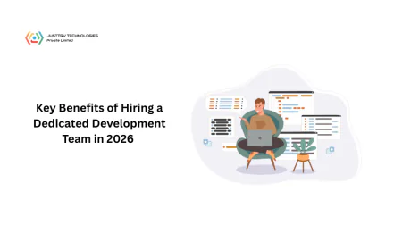 Key Benefits of Hiring a Dedicated Development Team in 2026