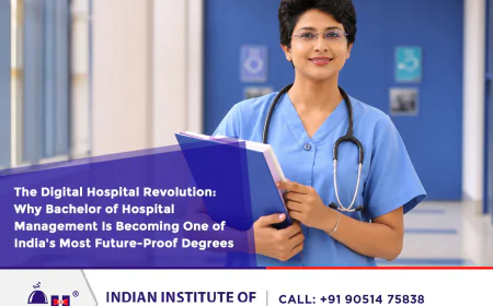Why Bachelor of Hospital Management Is Becoming One of India's Most Future-Proof Degrees