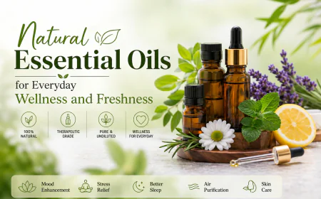 Natural Essential Oils for Everyday Wellness and Freshness