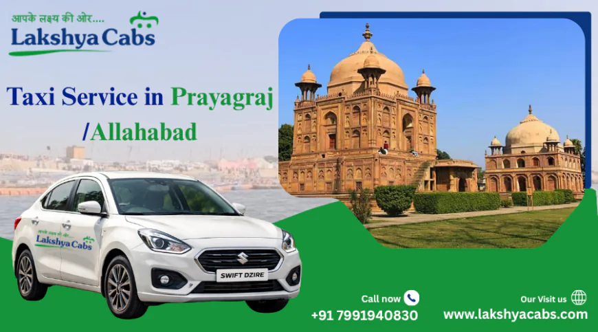 Hire Taxi Service in Prayagraj at Budget-Friendly Prices