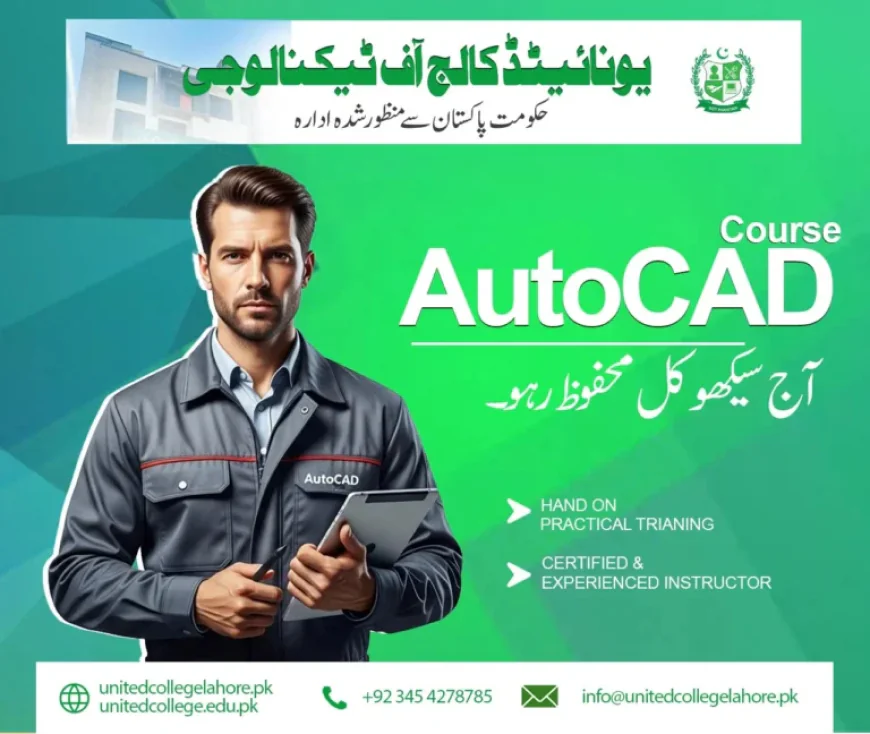 Join AutoCAD Course in Lahore Today