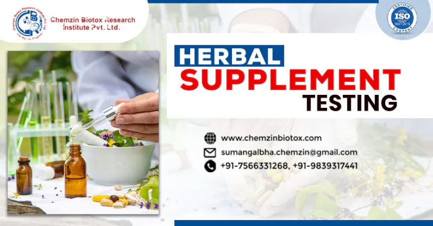 Herbal Supplement Testing Labs in India – Chemzin Biotox