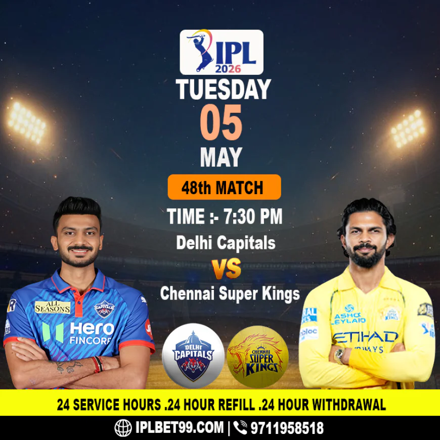 IPL 2026 DC vs CSK: Live Updates, Player Insights, Predictions & 24/7 Cricket Support