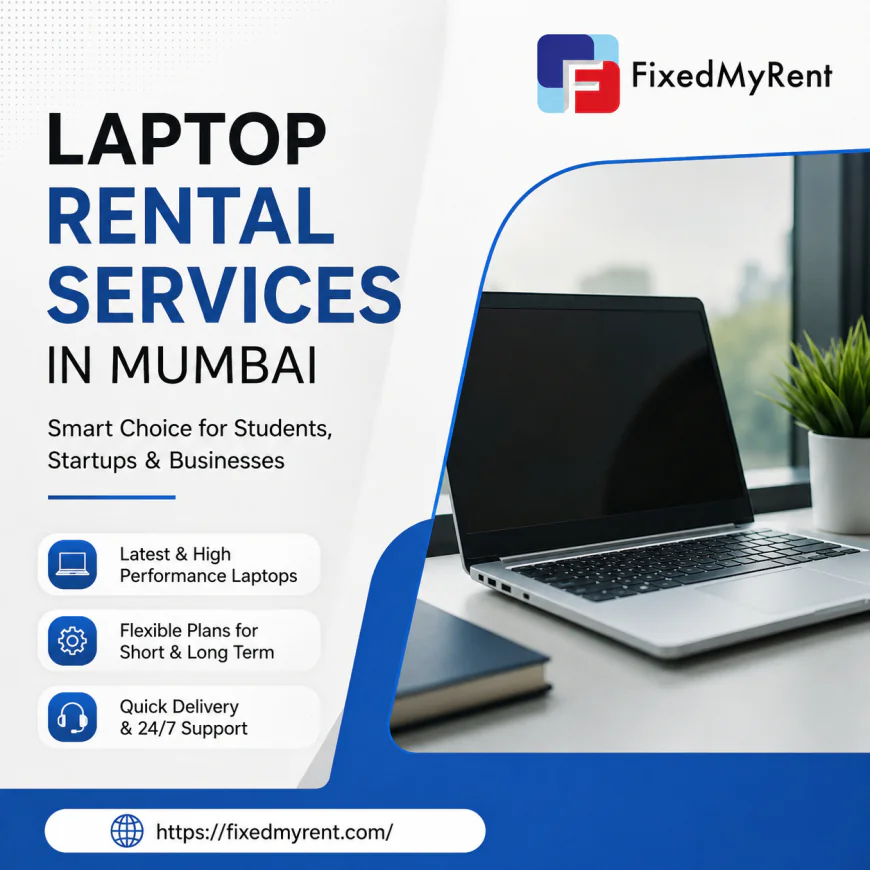 Best Laptop Rental Services Mumbai for Students and Businesses Today