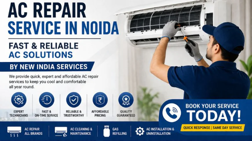 Reliable AC Repair Service in Noida by New India Services