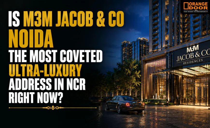 Is M3M Jacob & Co Noida the Most Coveted Ultra-Luxury Address in NCR Right Now?