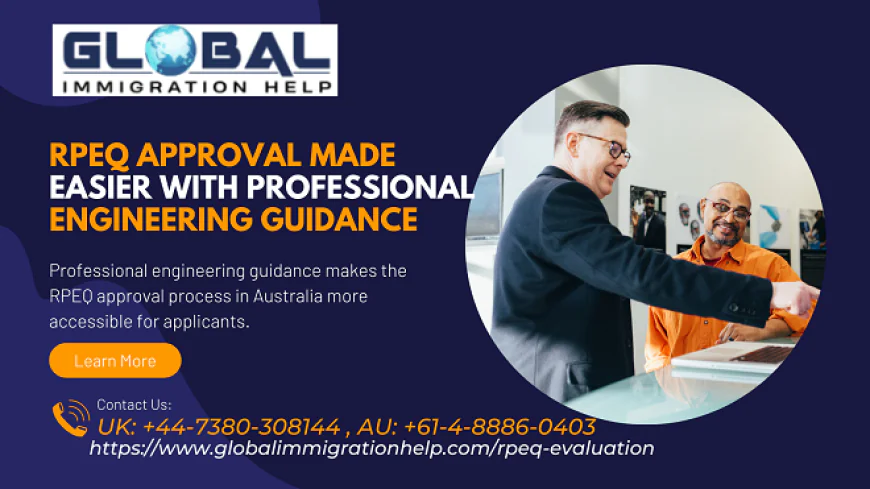 RPEQ Approval Made Easier with Professional Engineering Guidance