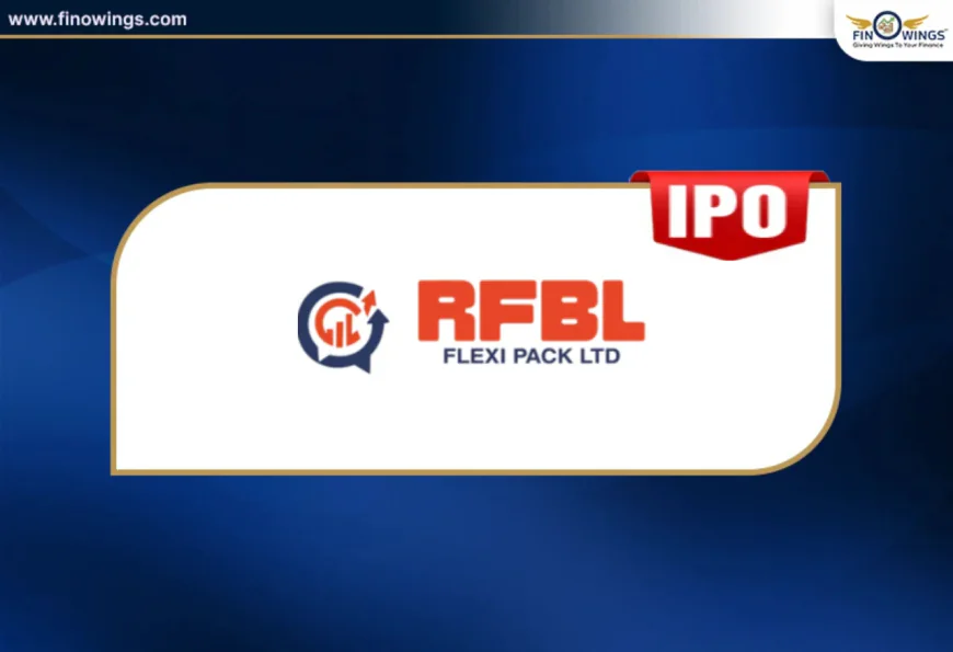 RFBL Flexi Pack IPO GMP: Price Band, Dates, Lot Size & Complete IPO Details