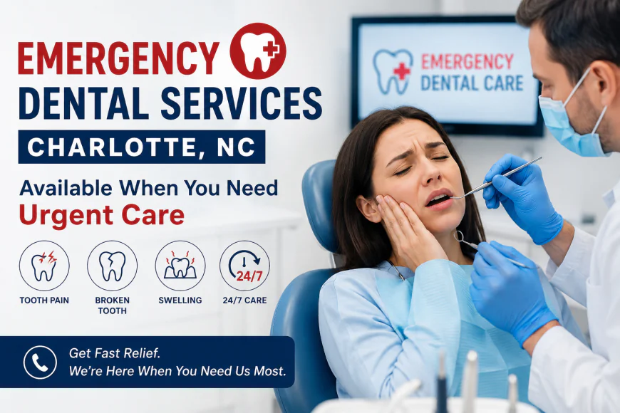 Emergency Dental Services Charlotte NC Available When You Need Urgent Care