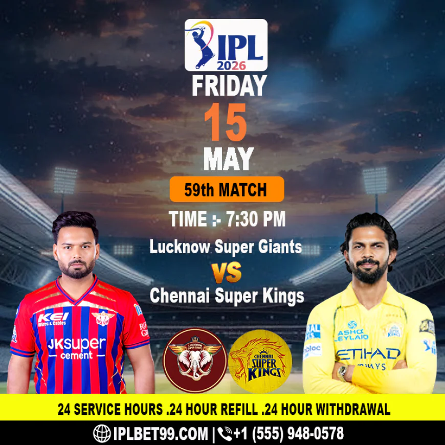 Ultimate IPL 2026 Cricket ID Guide for Lucknow Super Giants vs Chennai Super Kings – Real-Time Predictions, Live Scores .