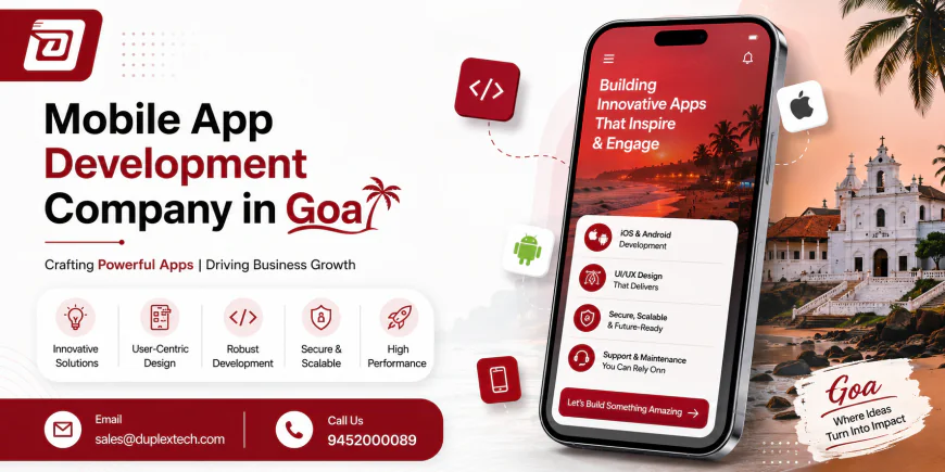 Mobile App Development Company in Goa That Delivers