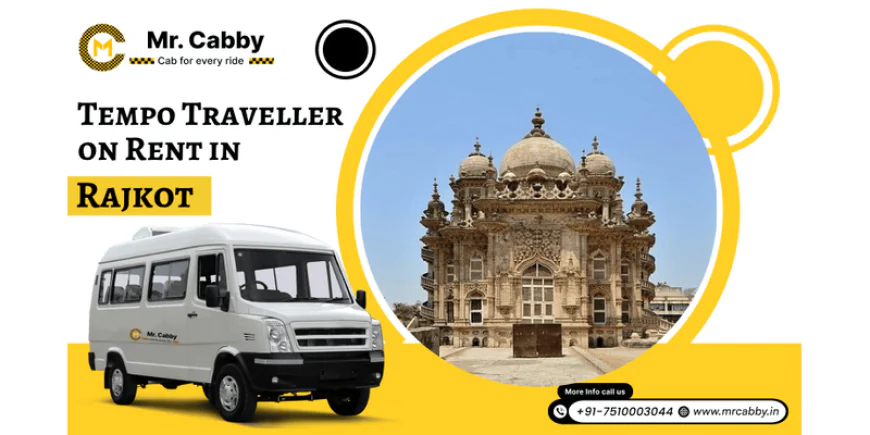 Book Tempo Traveller On Rent in Rajkot at Affordable Prices