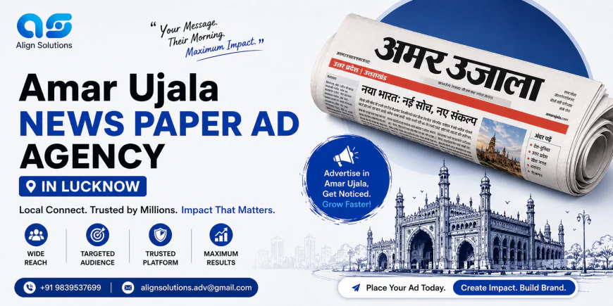 Best Rates for Amar Ujala Newspaper Ads Lucknow