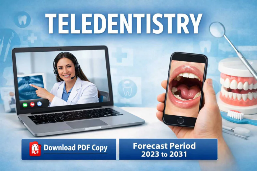 North America Teledentistry Industry Trends and Growth Analysis 2031