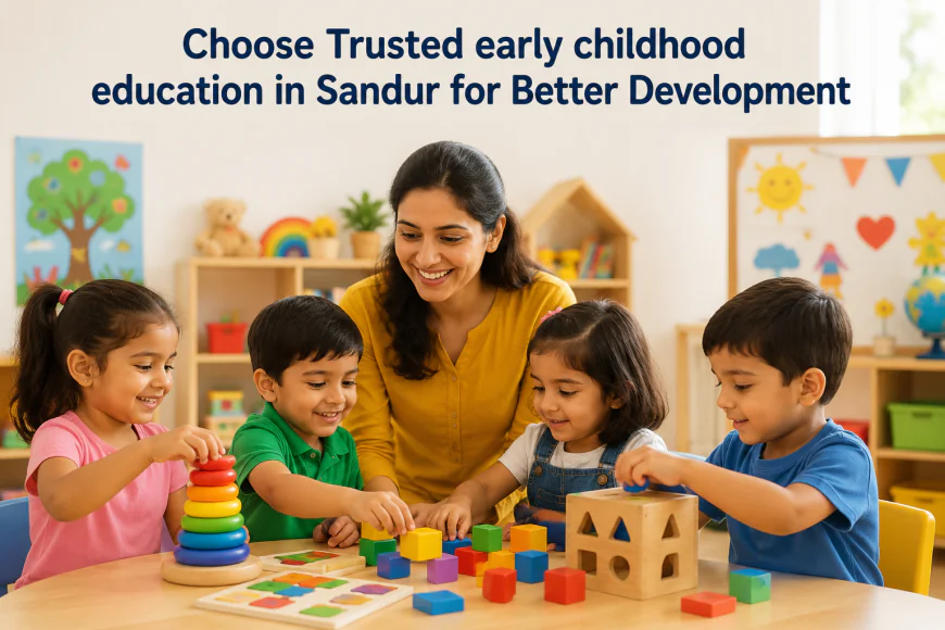 Learn About early childhood education in Sandur for Smart Young Learners