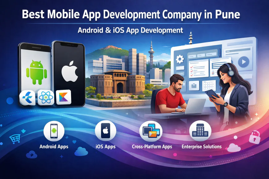 Best Mobile App Development Company in Pune | Android & iOS App Development
