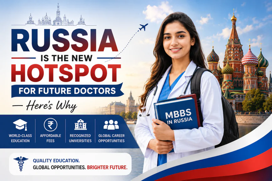 Russia Is the New Hotspot for Future Doctors — Here’s Why
