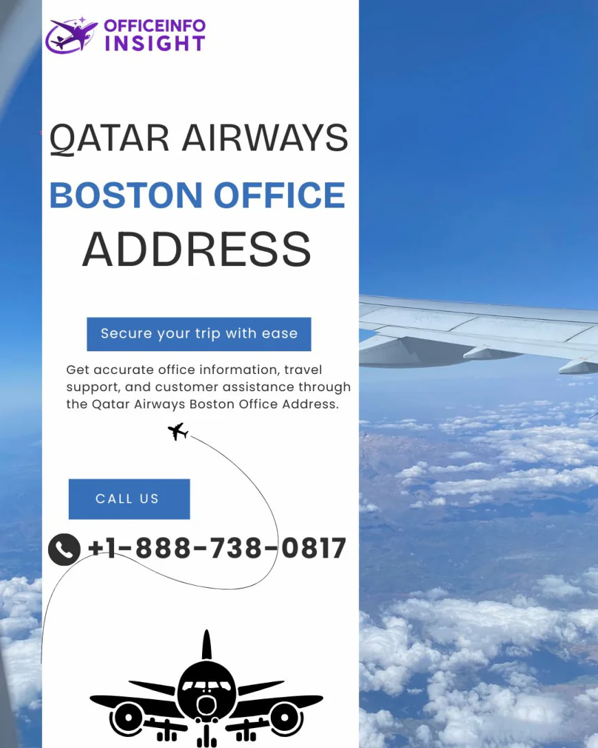 Qatar Airways Boston Office Address +1-888-738-0817