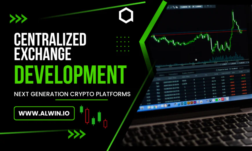 Complete Centralized Exchange Development Guide for Crypto Entrepreneurs