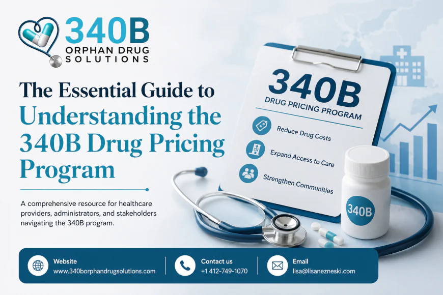 Unlocking Greater Healthcare Access Through the 340B Drug Pricing Program