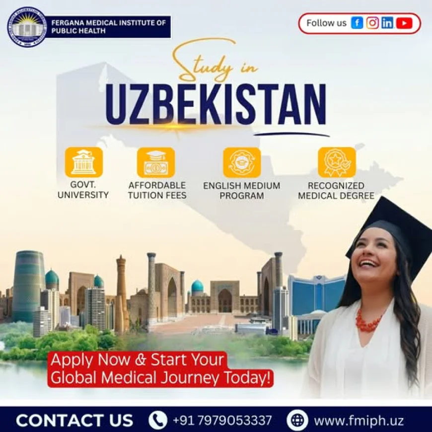 Study MBBS in Uzbekistan with FMIPH – A Smart Choice for Indian Students