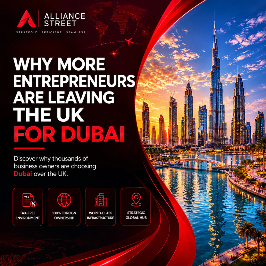 Why More Entrepreneurs Are Leaving the UK for Dubai